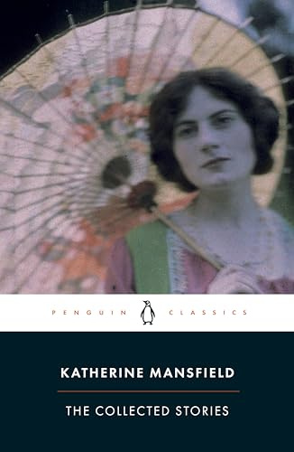 The Collected Stories of Katherine Mansfield
