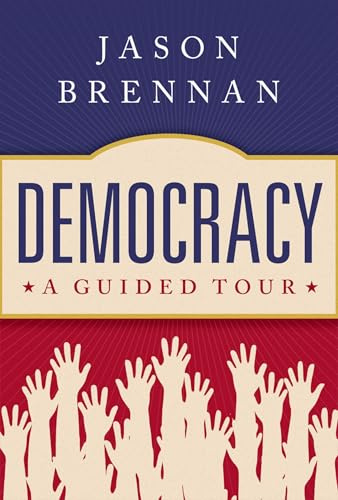 Democracy: A Guided Tour