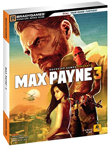 Max Payne 3 Signature Series Guide