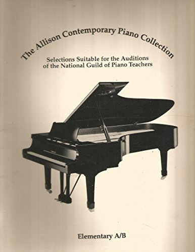 The Allison Contemporary Piano Collection: Elementary A/B
