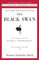 The Black Swan: The Impact of the Highly Improbable: The Impact of the Highly Improbable: With a new section: On Robustness and Fragility (Incerto, Band 2)