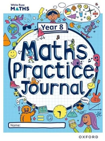 White Rose Maths Practice Journals Year 8 Workbook: Single Copy