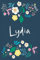 Lydia: Personalized Floral Notebook/Journal With First Name For Women And Girls, Journal With Navy Soft Cover With Colorful Flowers, Lined Notebook, ... for School Notes, Diary Writing, Journaling