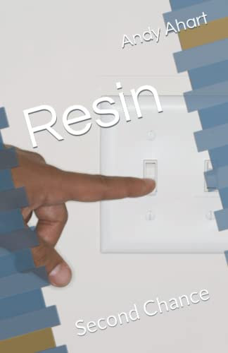 Resin: Second Chance