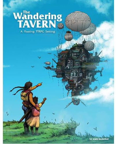 The Wandering Tavern: A Studio Ghibli-inspired floating TTRPG Setting (System Agnostic and 5e compatible)