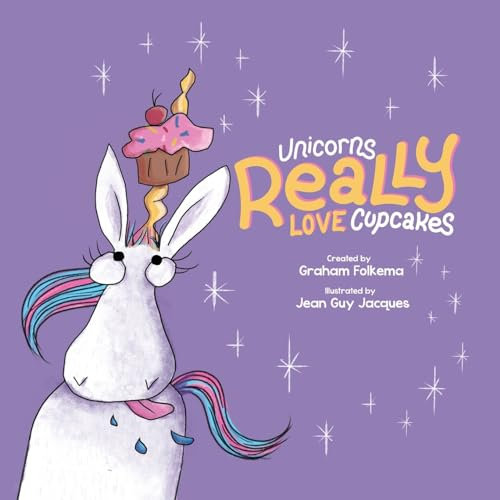 Unicorns Really Love Cupcakes