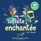 La Flûte enchantée - Mes petits imagiers sonores - Dès 1 an