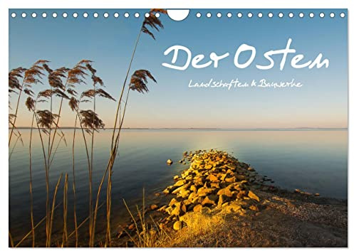 Der Osten, Landschaften und Bauwerke (Wandkalender 2026 DIN A4 quer), CALVENDO Monatskalender: 13 neue und phantastischen Aufnahmen aus den neuen ... im Osten Deutschlands geben. (CALVENDO Orte)