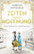 Zeiten neuer Hoffnung: Eine böhmische Familiensaga. Roman (Böhmen-Saga, Band 3)