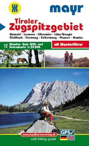 Tiroler Zugspitzgebiet: Wander-, Rad-, MTB- und Tourenkarte 1:30000 mit Wanderführer. GPS-genau. (Mayr Wanderkarte)