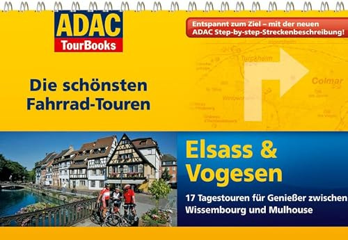 ADAC TourBooks Elsass & Vogesen: Die schönsten Fahrradtouren