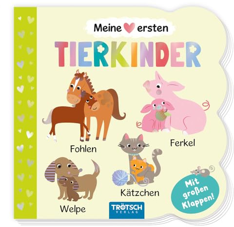 TRÖTSCH - Klappenbuch Meine ersten Tierkinder: Bilderbuch für Kinder ab 1 jahr: Beschäftigungsbuch Spielbuch Vorlesebuch