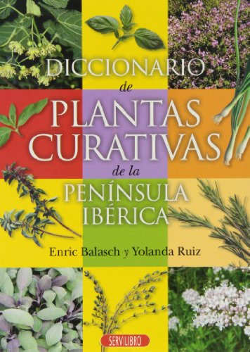 Diccionario de plantas curativas de la Península Ibérica