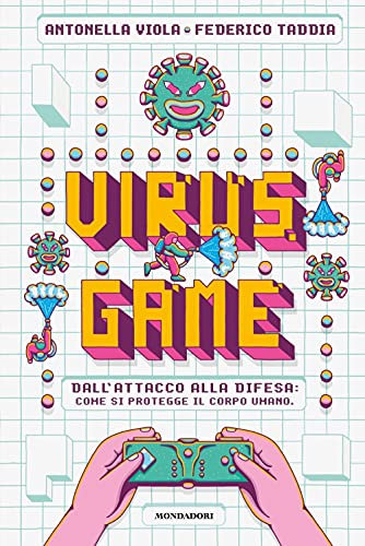 Virusgame. Dall'attacco alla difesa: come si protegge il corpo umano