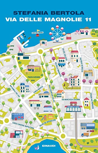 Via della magnolie 11 (I coralli) (Italian Edition)