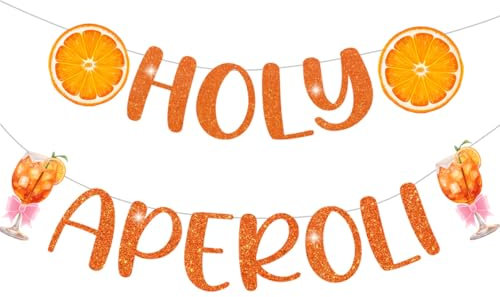 Holy Aperol Banner,Aperol Girlande,Orangen Deko Aperol,Aperol Deko Orange Girlande Banner für Aperolliebhaber JGA Geburtstag Mottoparty,Geburtstagsfeiern, Sommerfeste