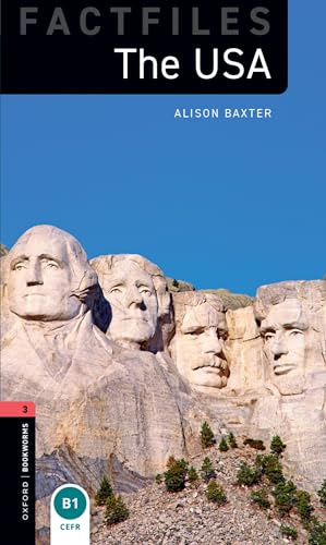 Oxford Bookworms Factfiles: The USA: Level 3: 1000-Word Vocabulary (Oxford Bookworms Library Factfiles: Stage 3)