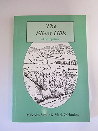 The Silent Hills of Shropshire