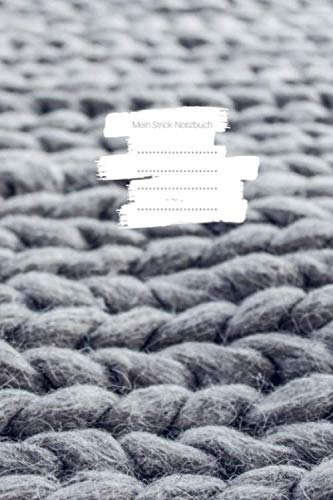 Mein Strick-Notizbuch: I A5 Dotgrid Stricken Notizen Buch Masche Wolle