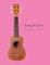 Blank Ukulele Songs And Chords Book: Blank Ukulele Songs And Chords Book (Ukulele Blank Song Book Chord Learn Book Tab Series, Band 2)