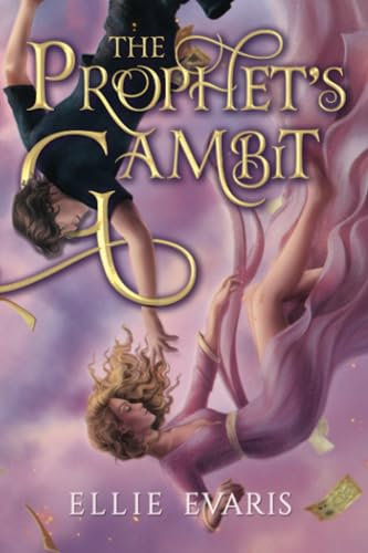 The Prophet's Gambit: 1