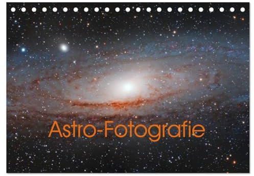 Astro-Fotografie (Tischkalender 2025 DIN A5 quer), CALVENDO Monatskalender