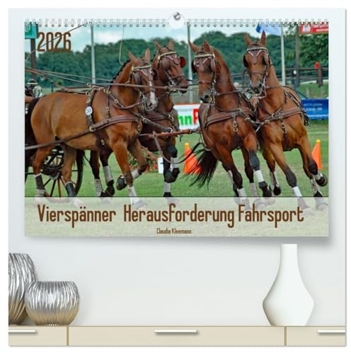 Vierspänner Herausforderung Fahrsport (hochwertiger Premium Wandkalender 2026 DIN A2 quer), Kunstdruck in Hochglanz: Spektakuläre Galoppaden durch den Hindernisparcour (CALVENDO Sport)