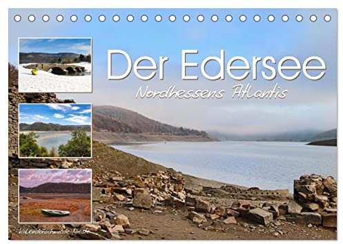 Der Edersee, Nordhessens Atlantis (Tischkalender 2026 DIN A5 quer), CALVENDO Monatskalender: Wenn Geschichte wieder auftaucht (CALVENDO Orte)