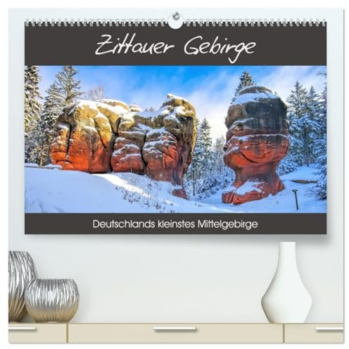 Zittauer Gebirge - Deutschlands kleinstes Mittelgebirge (hochwertiger Premium Wandkalender 2026 DIN A2 quer), Kunstdruck in Hochglanz: Fotografien im ... aus der Oberlausitz (CALVENDO Orte)