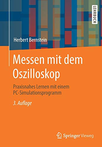 Messen mit dem Oszilloskop: Praxisnahes Lernen mit einem PC-Simulationsprogramm