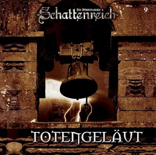 Schattenreich - Folge 9: Totengeläut. Hörspiel. (Lübbe Audio)