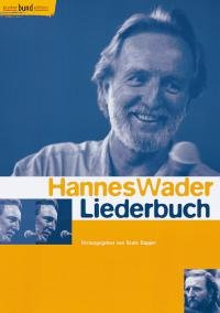 Hannes Wader-Liederbuch: Singstimme und Gitarre. Liederbuch. (kunter-bund-edition)