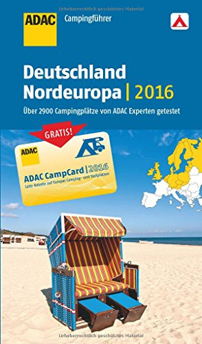 ADAC Campingführer Deutschland und Nordeuropa 2016: mit herausnehmbarer Planungskarte