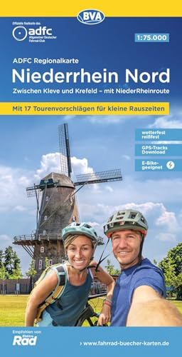 BVA ADFC Regionalkarte Niederrhein Nord, mit Knotenpunkten 1:75.000: mit Tagestourenvorschlägen, reiß- und wetterfest, E-Bike-geeignet, GPS-Tracks ... Kleve und Krefeld - mit NiederRheinroute