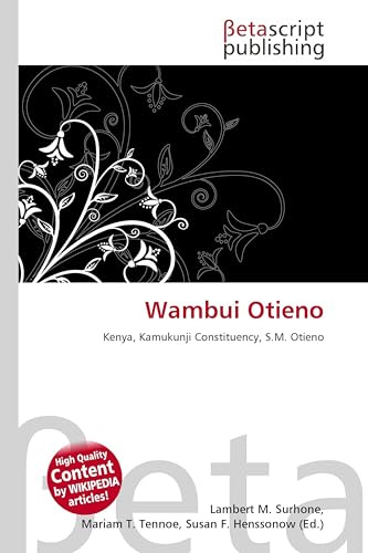 Wambui Otieno: Kenya, Kamukunji Constituency, S.M. Otieno