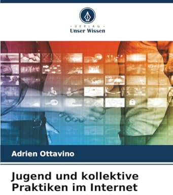 Jugend und kollektive Praktiken im Internet: DE
