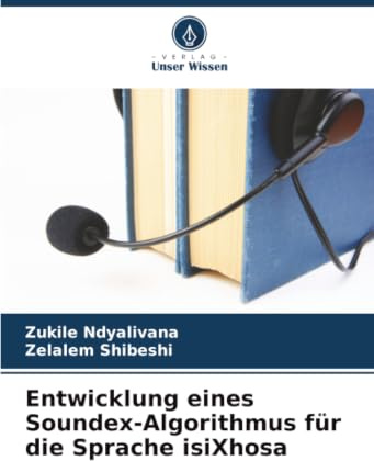 Entwicklung eines Soundex-Algorithmus für die Sprache isiXhosa