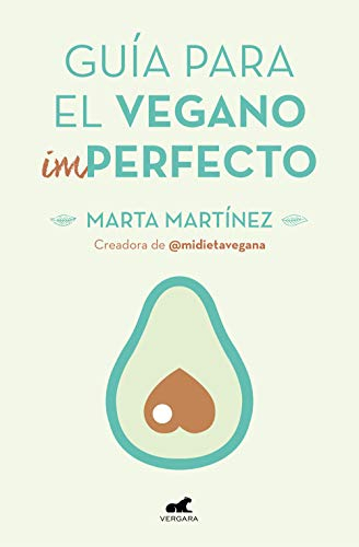 Guía para el vegano (Im)Perfecto (Vergara)
