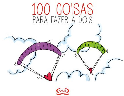 100 Coisas Para Fazer a Dois (Em Portuguese do Brasil)
