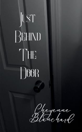 Just Behind the Door
