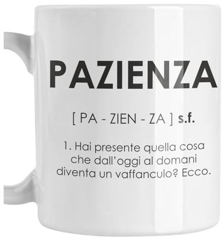 bubbleshirt Tazza Mug in Ceramica Divertente 11 Oz - Idea Regalo Ironica Colleghi - Grafica con Frase Dizionario Pazienza - Hai Presente Quella Cosa...
