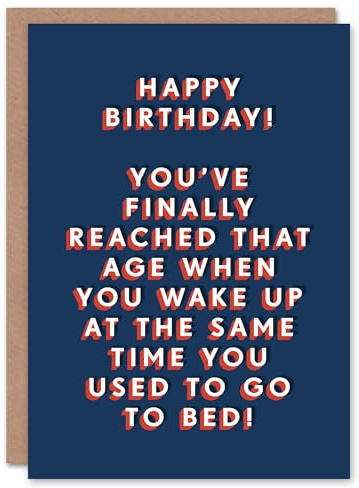Artery8 Wake Up Same Time You Used To Go To Bed Funny For Him Birthday Card