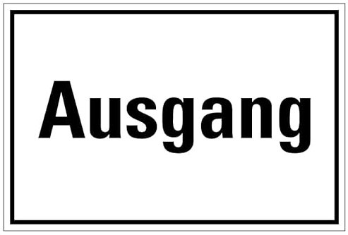 Aufkleber Warn Hinweis „Ausgang“ Schild Folie selbstklebend, schwarz | Größen wählbar Made in Germany, Größe: 10x15cm