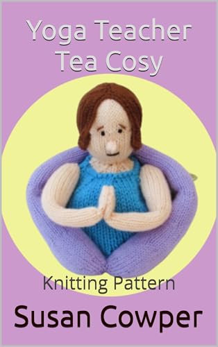 Yoga Teacher Tea Cosy: Knitting Pattern