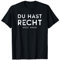 Du hast recht wenig Ahnung - Sarkasmus sarkastisch ironisch T-Shirt