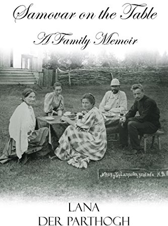 Samovar on the Table: A Family Memoir