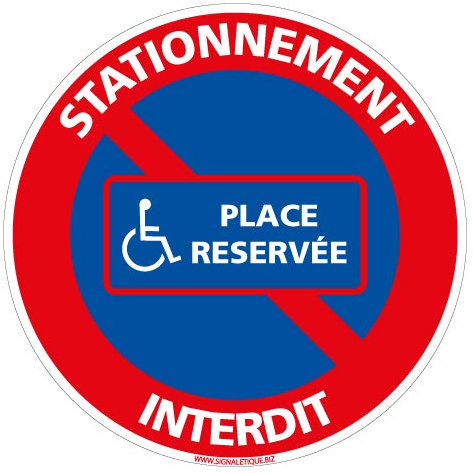 Panneau - Stationnement Interdit Réservé Aux Personnes Handicapés - Diamètre 350 mm - Aluminium 2 mm - Protection Anti-UV