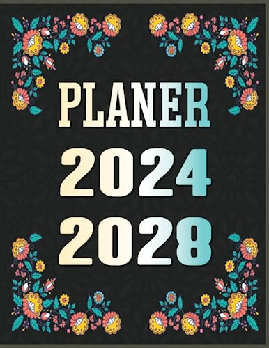 Planer 2024-2028: Monatsplaner 2024–2028, Din A5, 5-Jahresplaner 60 Monate mit deutschen Feiertagen, Festivals, Veranstaltungen, Kalender und Organizer