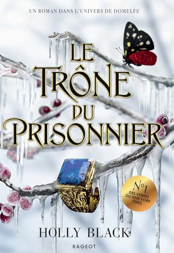 Le Trône du prisonnier (The stolen heir t. 2) (French Edition)