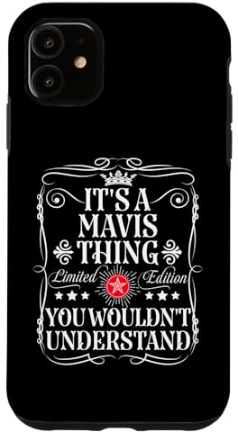 Hülle für iPhone 11 Mavis Name It's A Mavis Thing You Wouldn't Understand